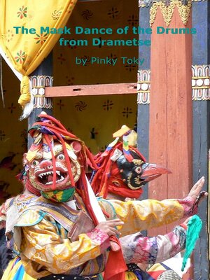 cover image of The Mask Dance of the Drums from Drametse